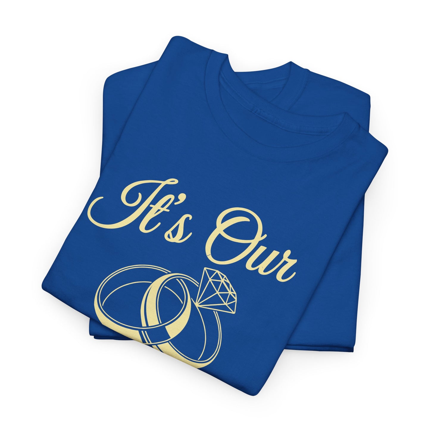 It's Our Anniversary Shirts for Married Couples Husband Wife T-Shirt