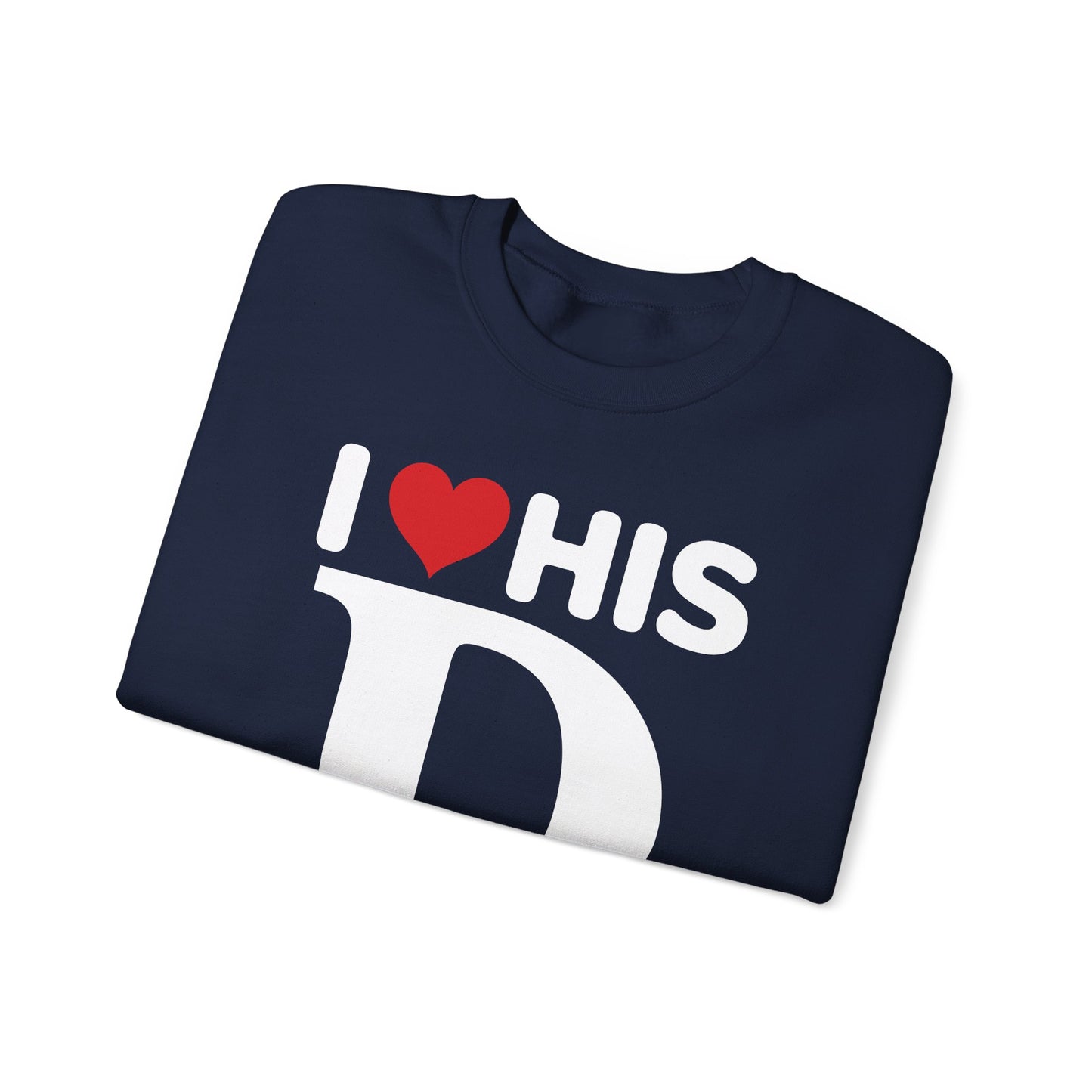 Funny Valentine's Day Couple Matching I Love His Dedication Sweatshirt
