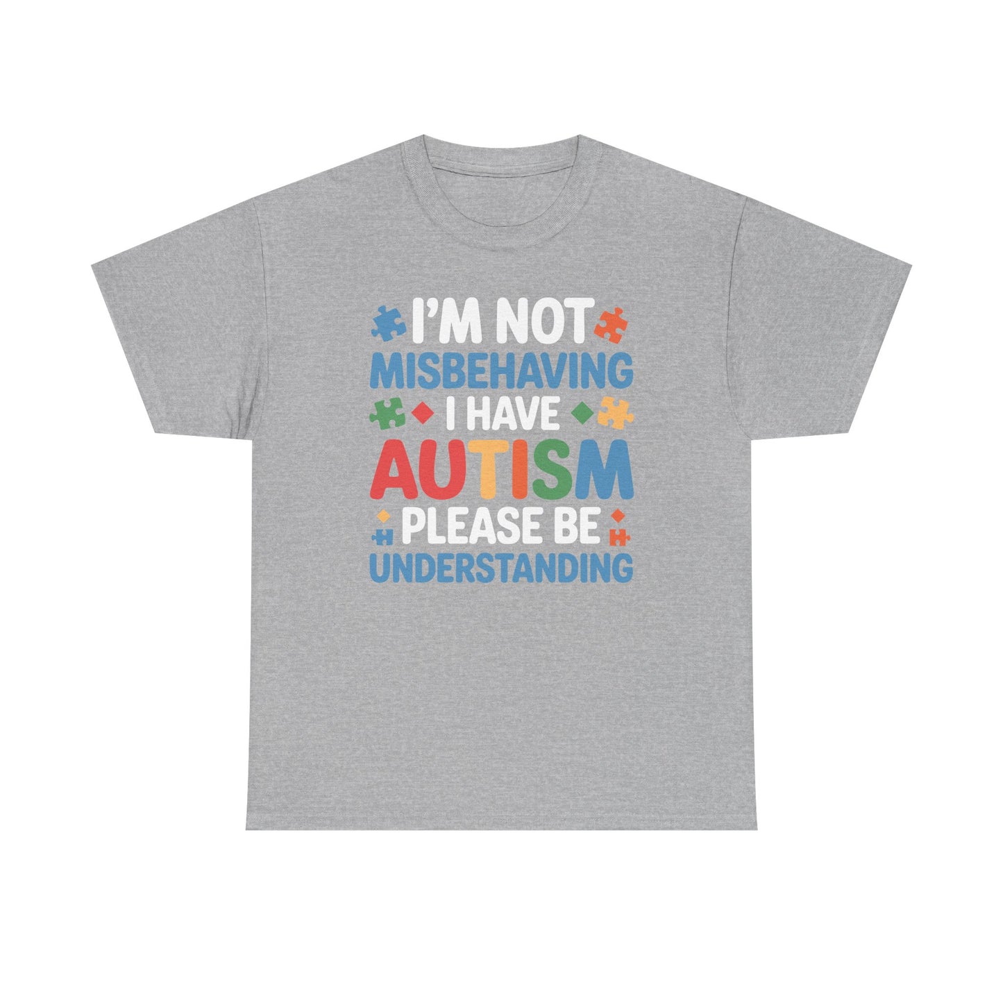 Autism Awareness I'm Not Misbehaving I Have Autism T-Shirt