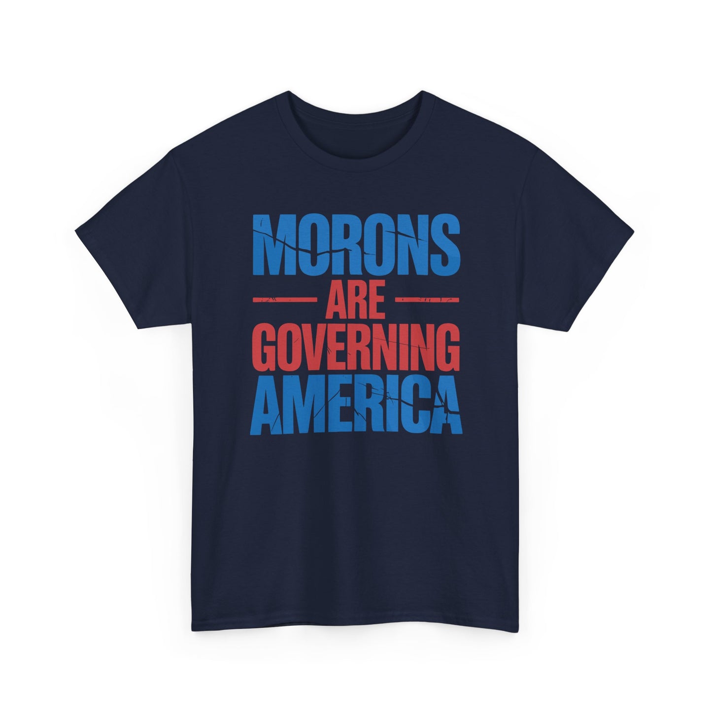 Morons Are Governing America Trump 2025 T-Shirt