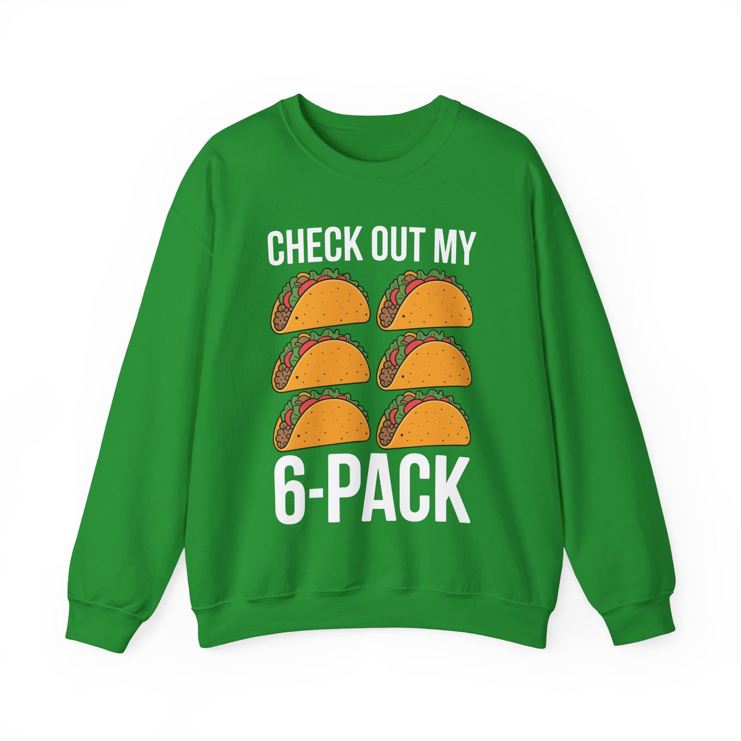 6 Pack Fitness Taco Funny Mexican Gym Top for Taco Lovers Sweatshirt