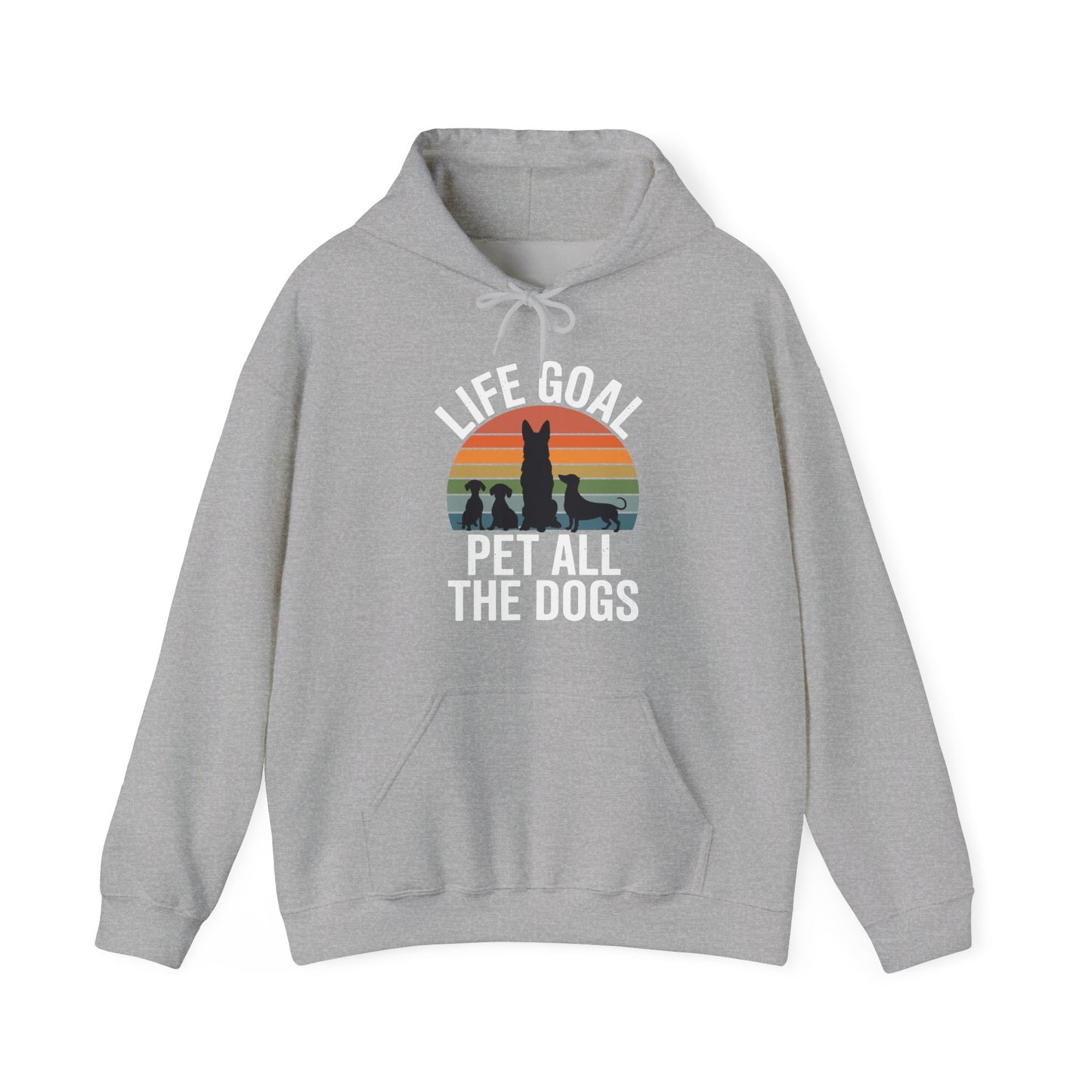 Life Goal Pet All The Dogs Funny Dog Hoodie