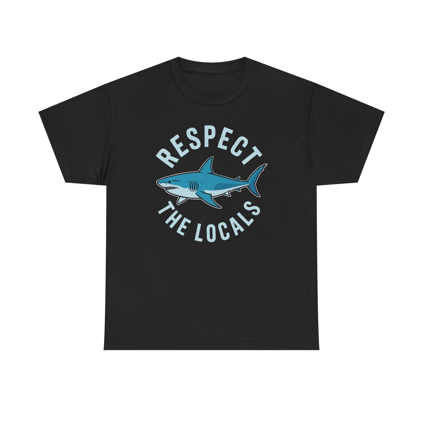 Respect The Locals Shark Ocean Animal Rights Biology Life T-Shirt