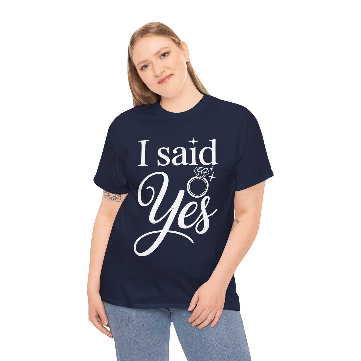 Funny I Said Yes Engagement Announcement Couple Sayings T-Shirt