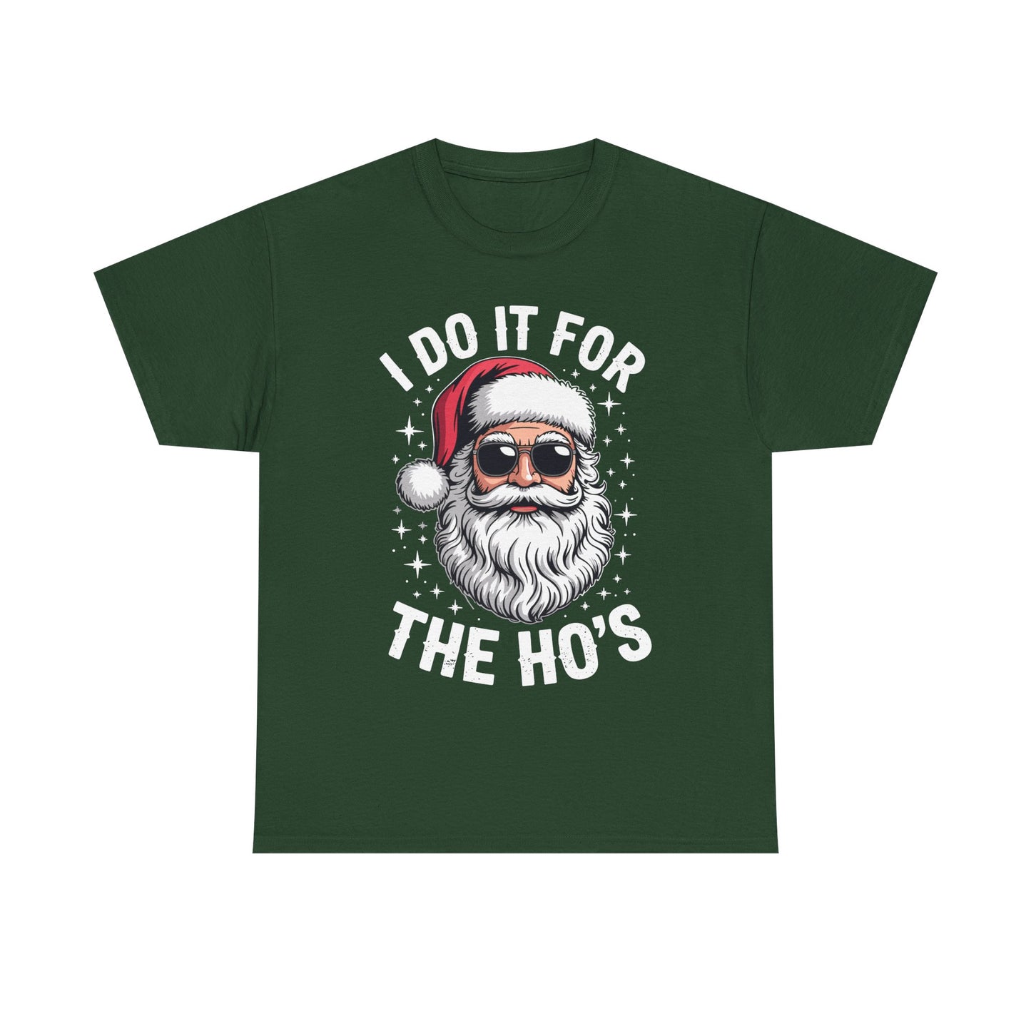 I Do It For The Ho's Funny Inappropriate Christmas Santa T-Shirt