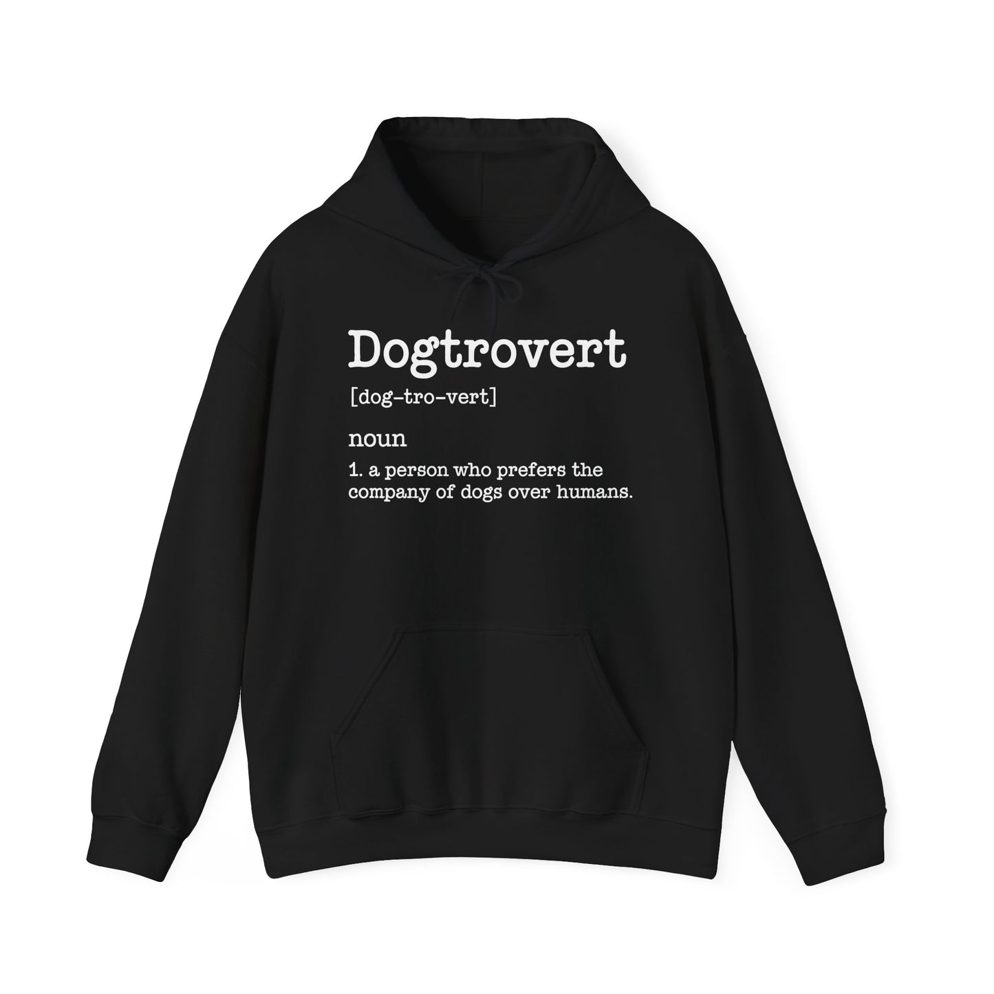 Dogtrovert Definition, Funny Dog Hoodie For Men Women