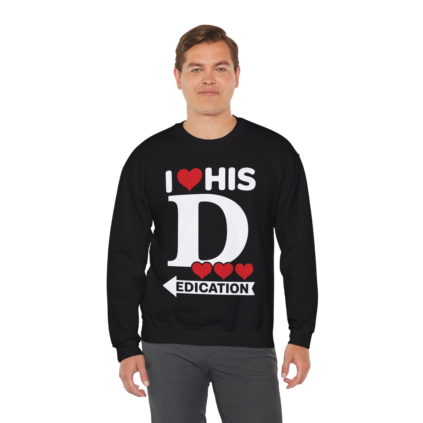 Funny Valentine's Day Couple Matching I Love His Dedication Sweatshirt