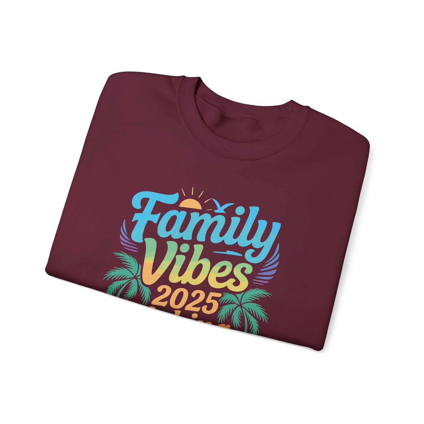 Family 2025 Vibes Family Reunion Vacation Making Memories Sweatshirt