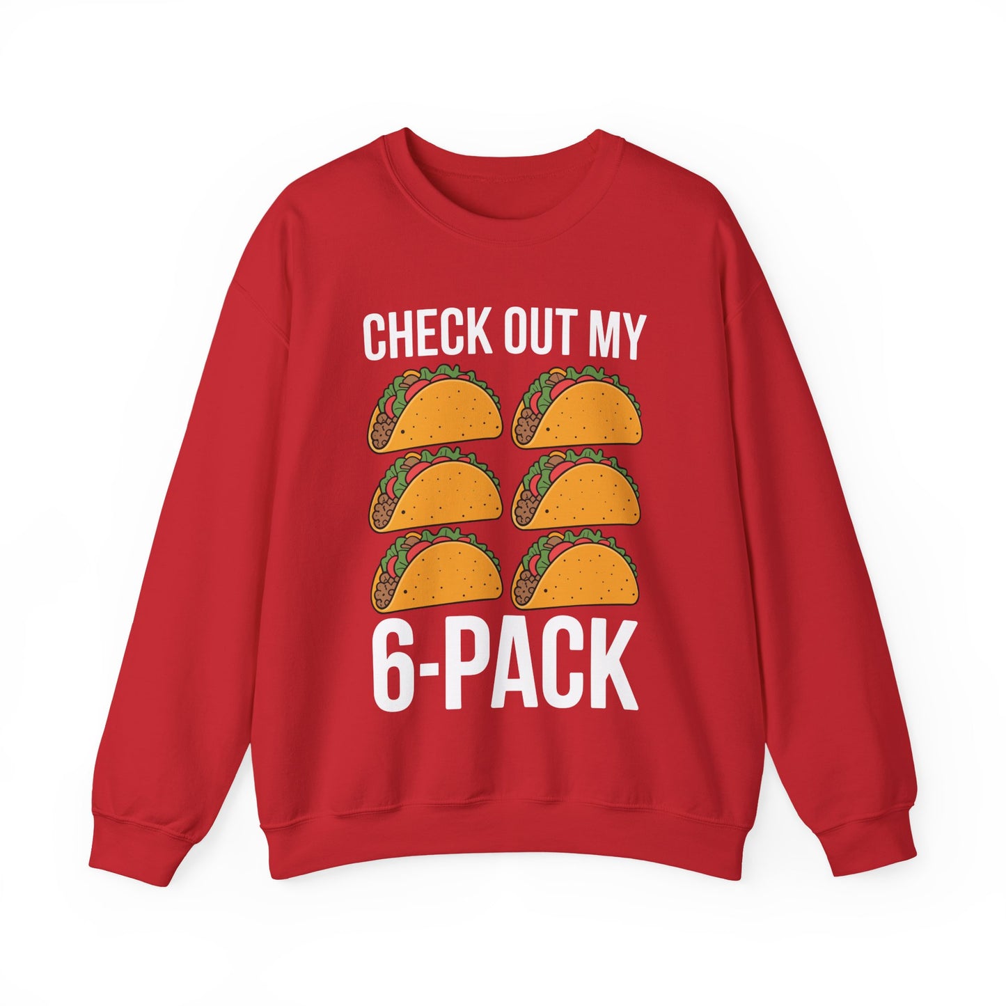 6 Pack Fitness Taco Funny Mexican Gym Top for Taco Lovers Sweatshirt