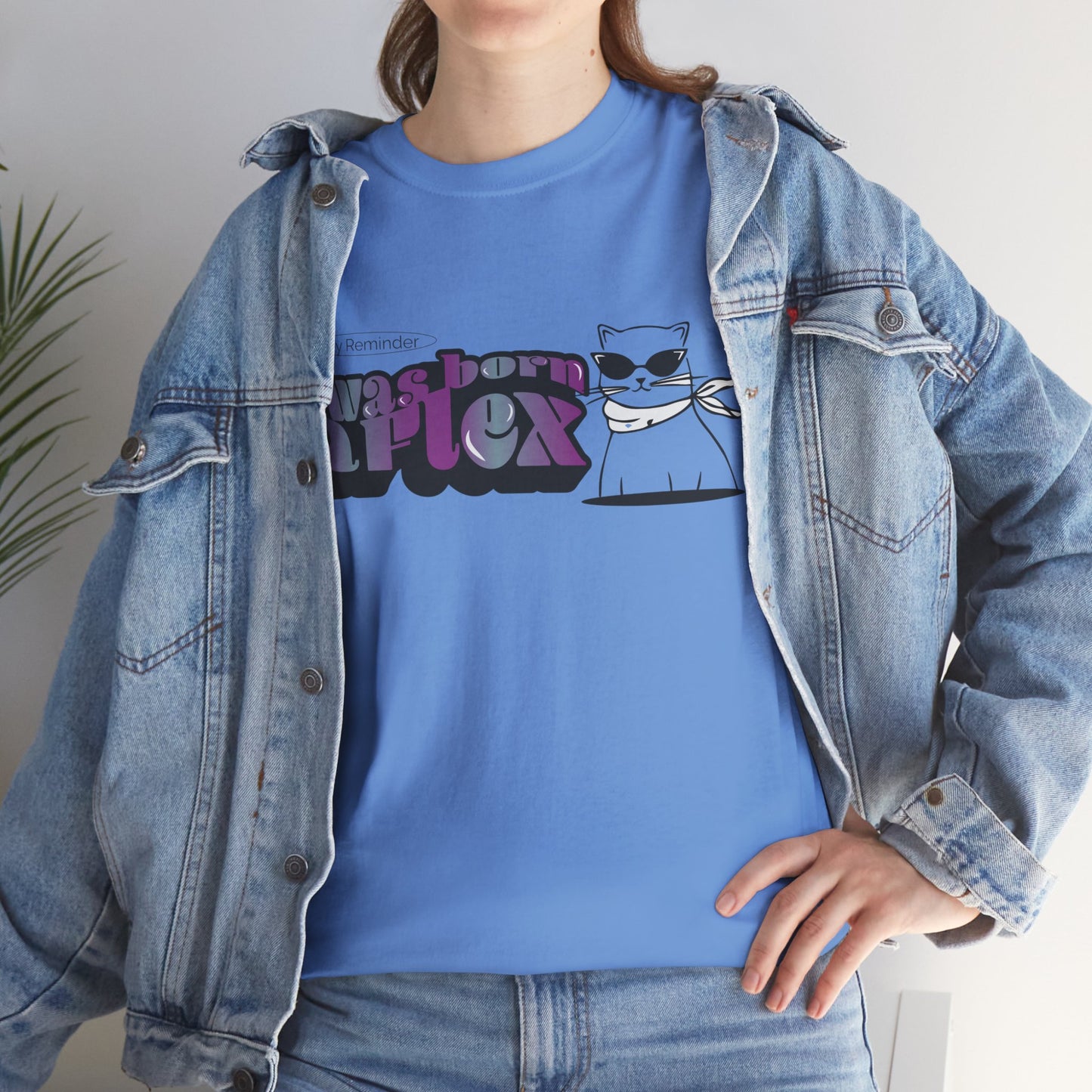 I Was Born A Flex Funny Confidence Quote T-Shirt