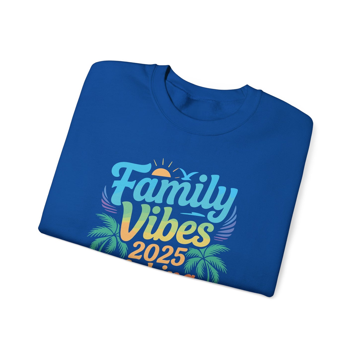 Family 2025 Vibes Family Reunion Vacation Making Memories Sweatshirt
