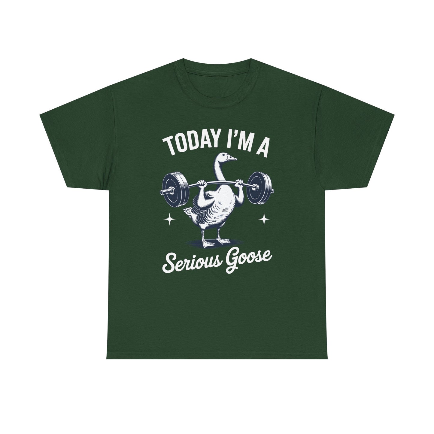 Funny Today I'm A Serious Goose Lifting Weights Gym Fitness T-Shirt