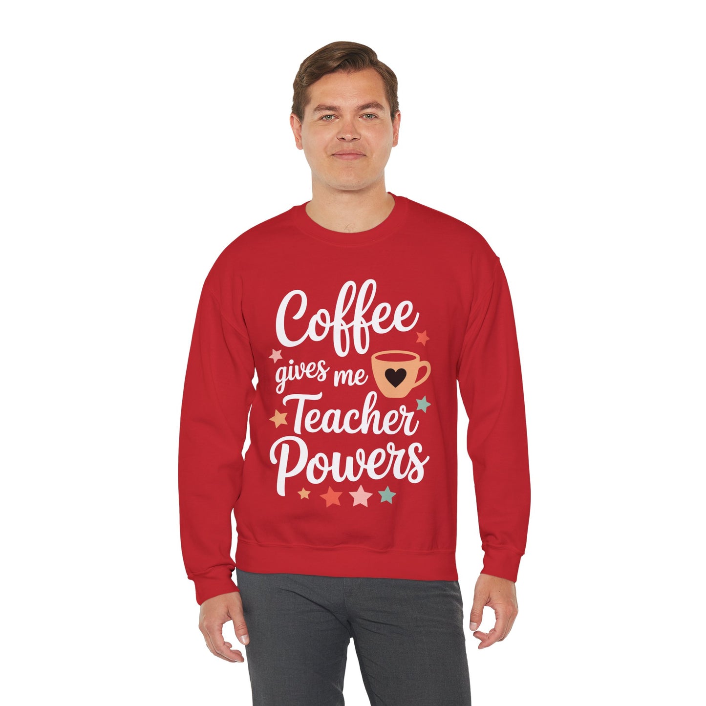 Coffee Gives Me Teacher Powers, Cute Teacher Appreciation Sweatshirt