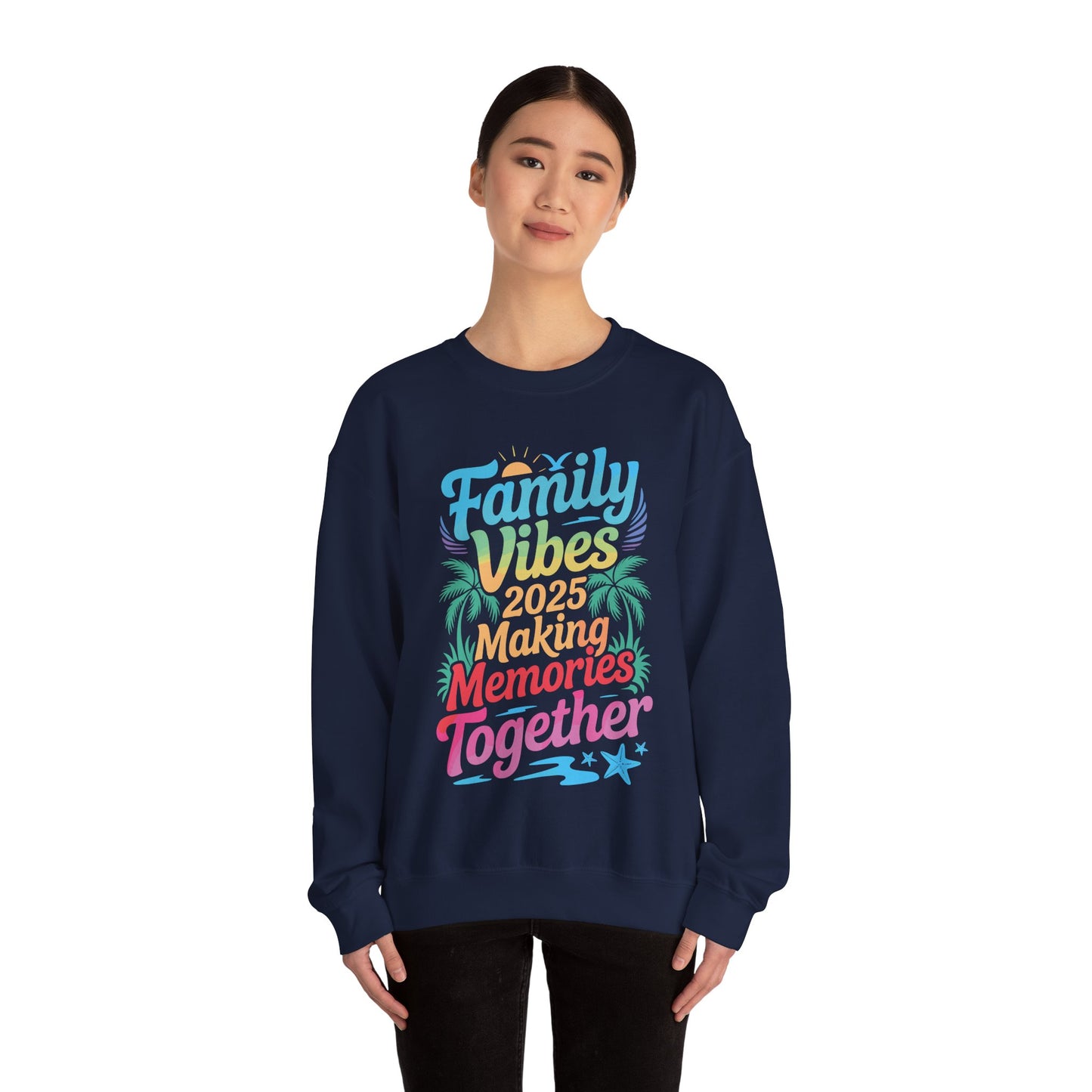 Family 2025 Vibes Family Reunion Vacation Making Memories Sweatshirt