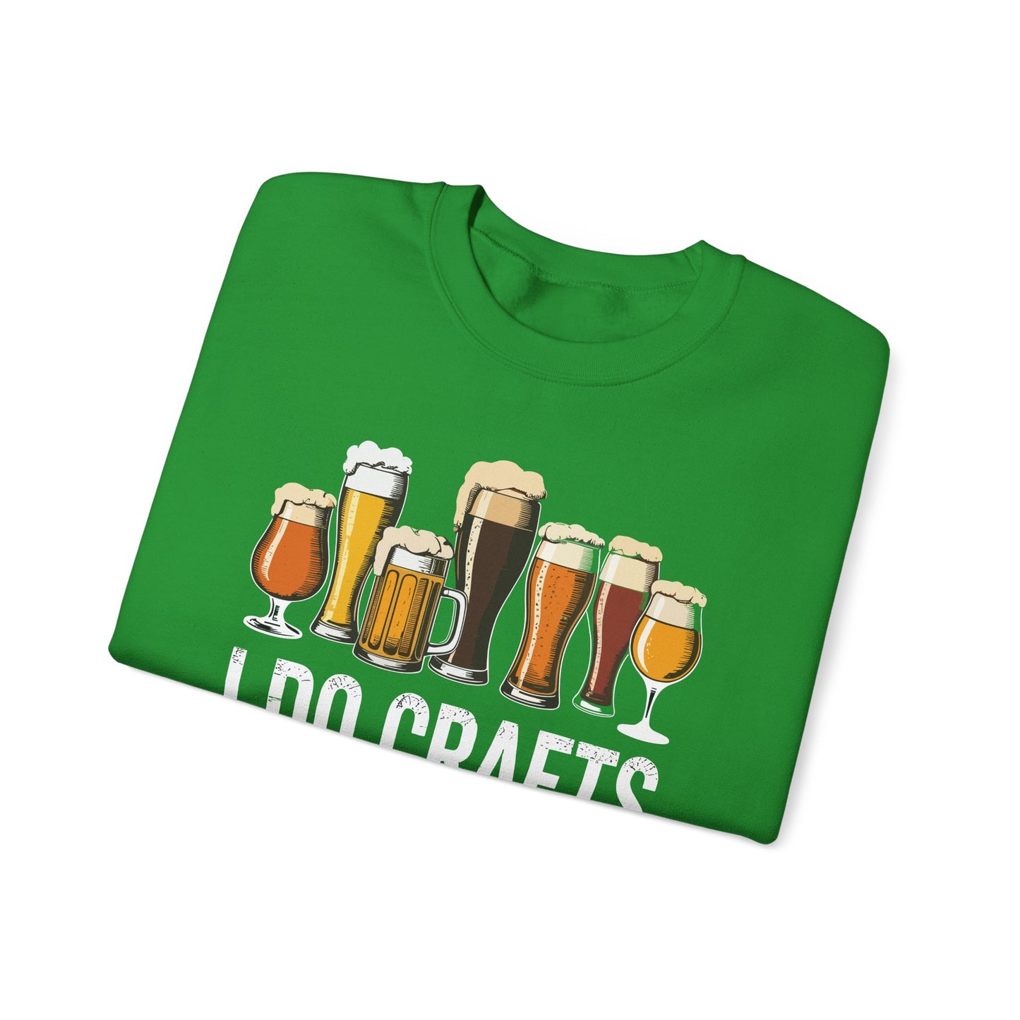 Craft Beer Vintage I Do Crafts Home Brew Art Sweatshirt