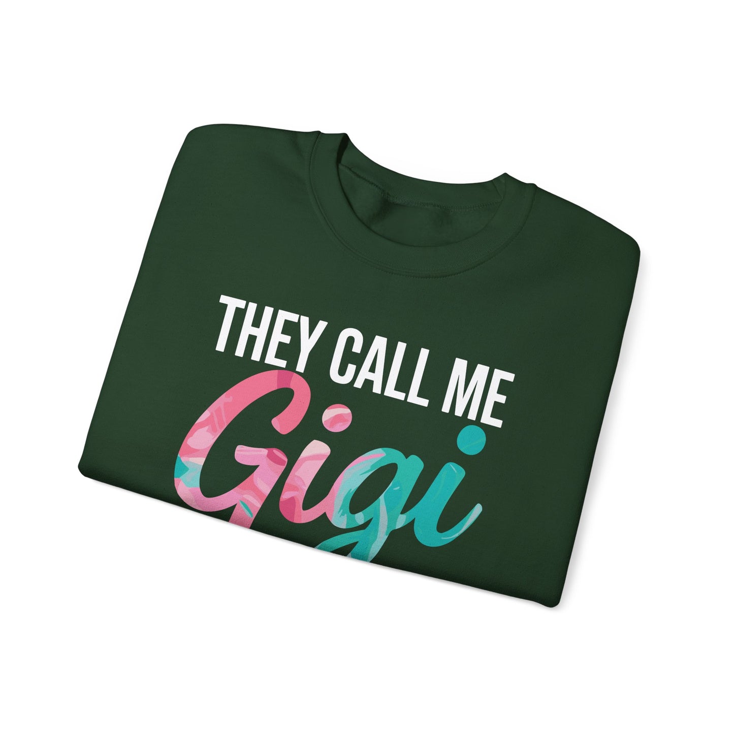 They Call Me Gigi Because Partner In Crime Mothers Day Sweatshirt