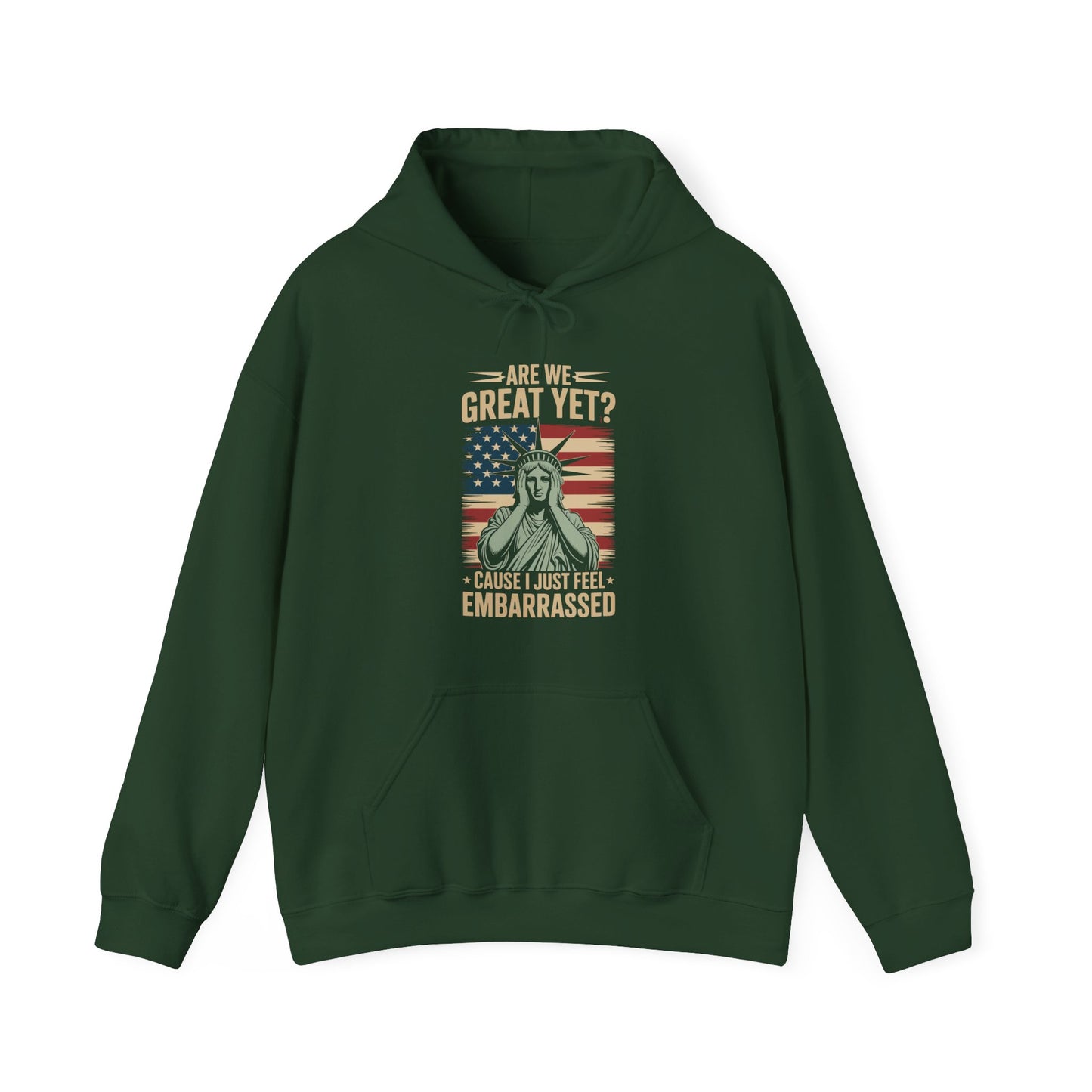 Are We Great Yet Cause I Just Feel Embarrassed Anti Trump Hoodie