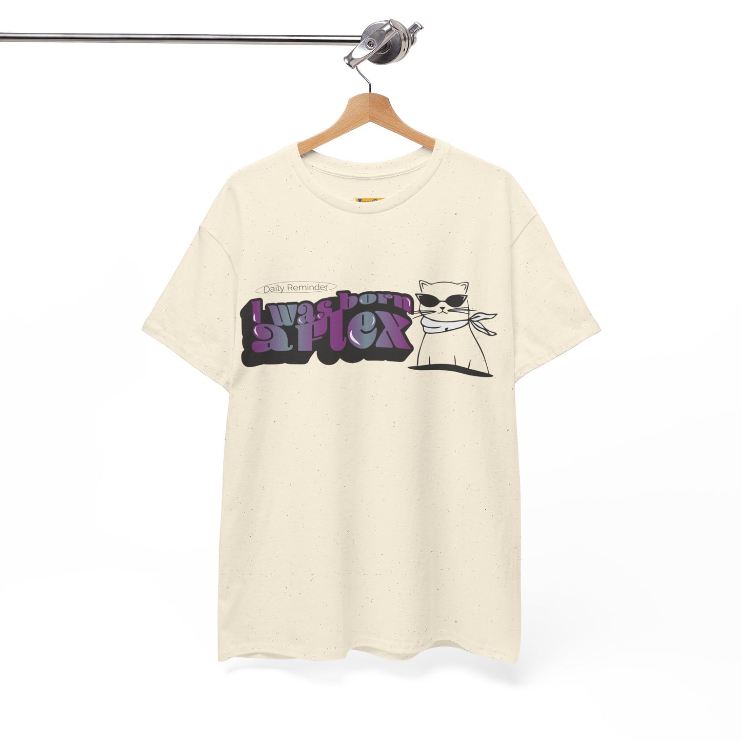 I Was Born A Flex Funny Confidence Quote T-Shirt