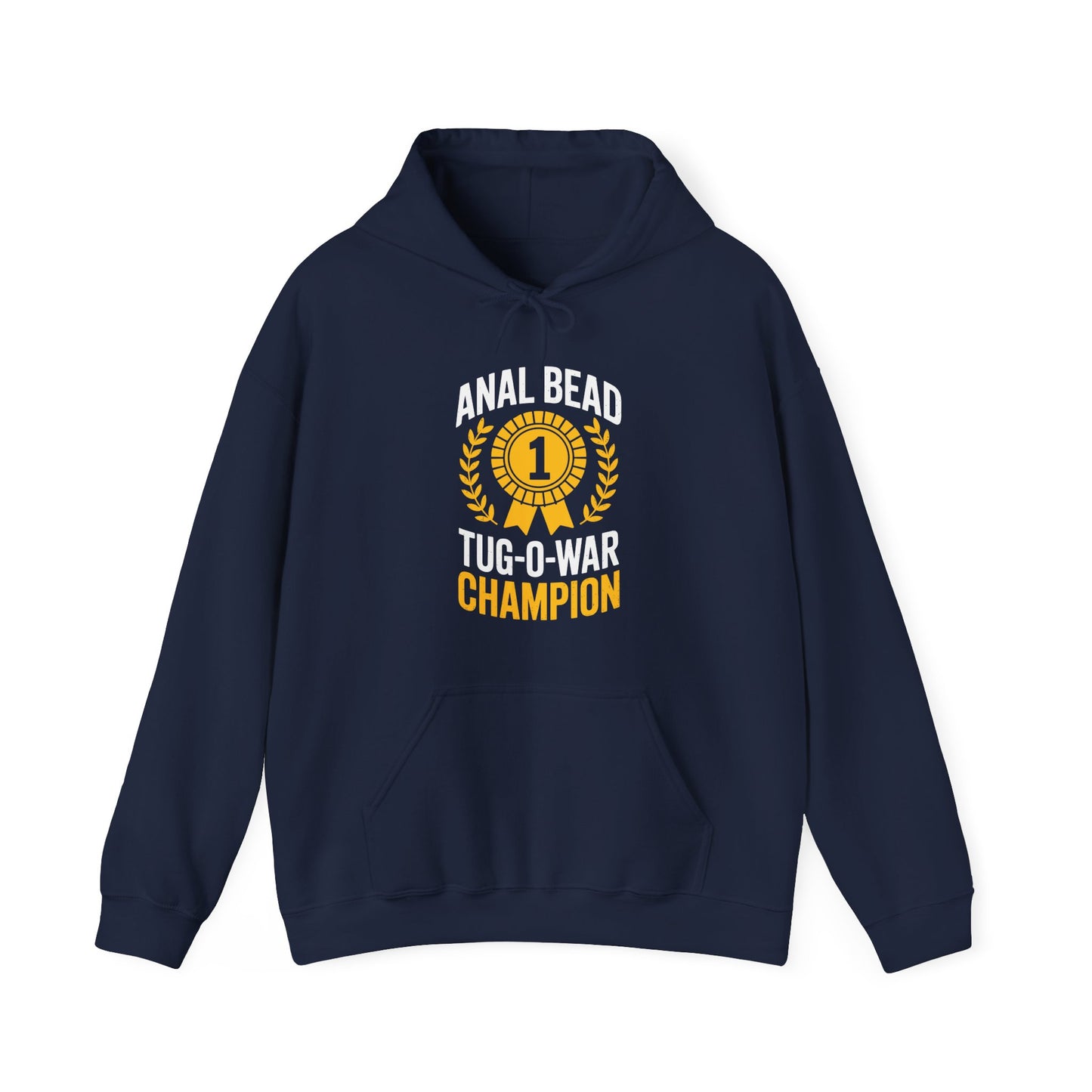 Funny Saying Bead Tug O War Champion Adult Humor Hoodie for Men & Women