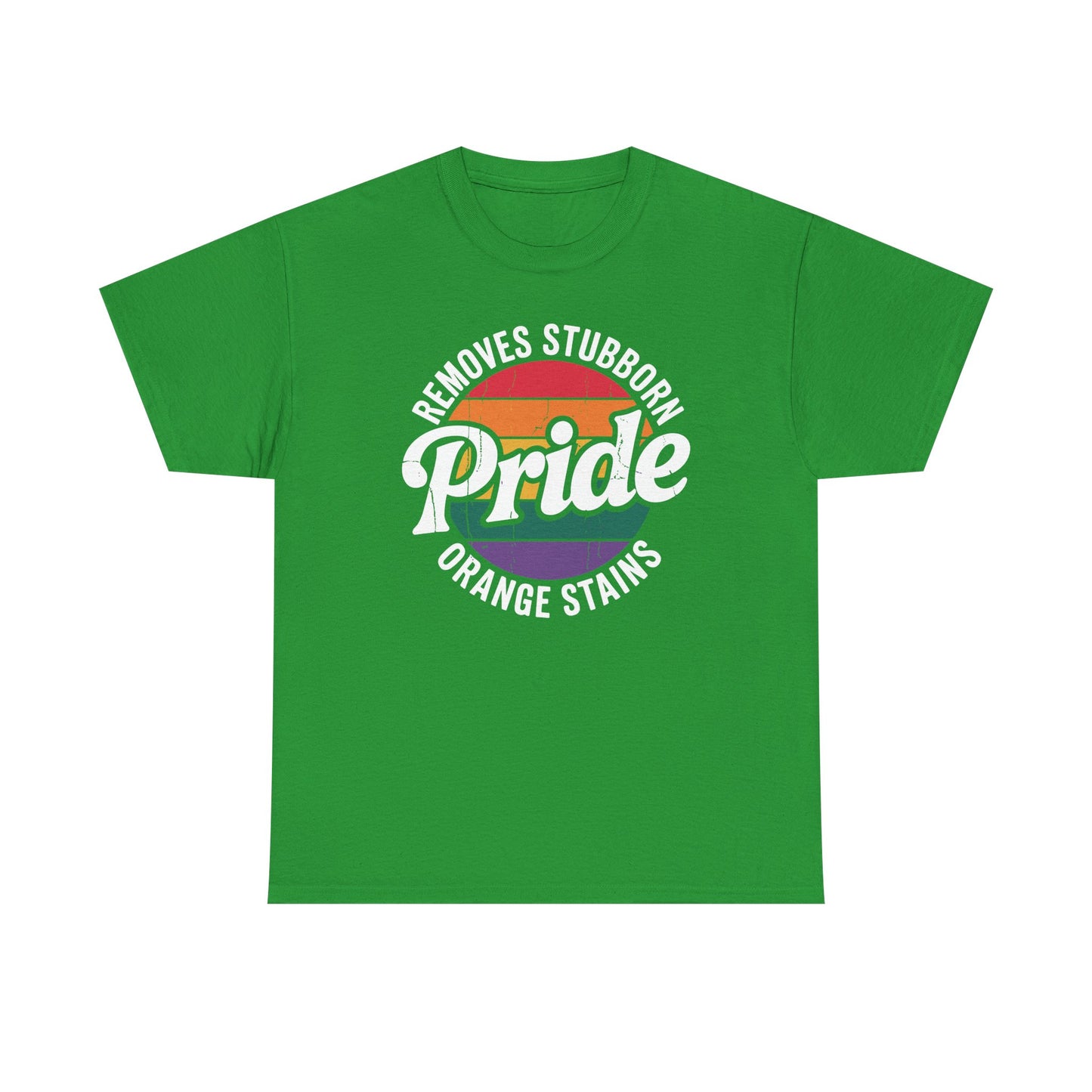 Resist Trump Remove Stubborn Orange Stains Pride Month LGBTQ T-Shirt
