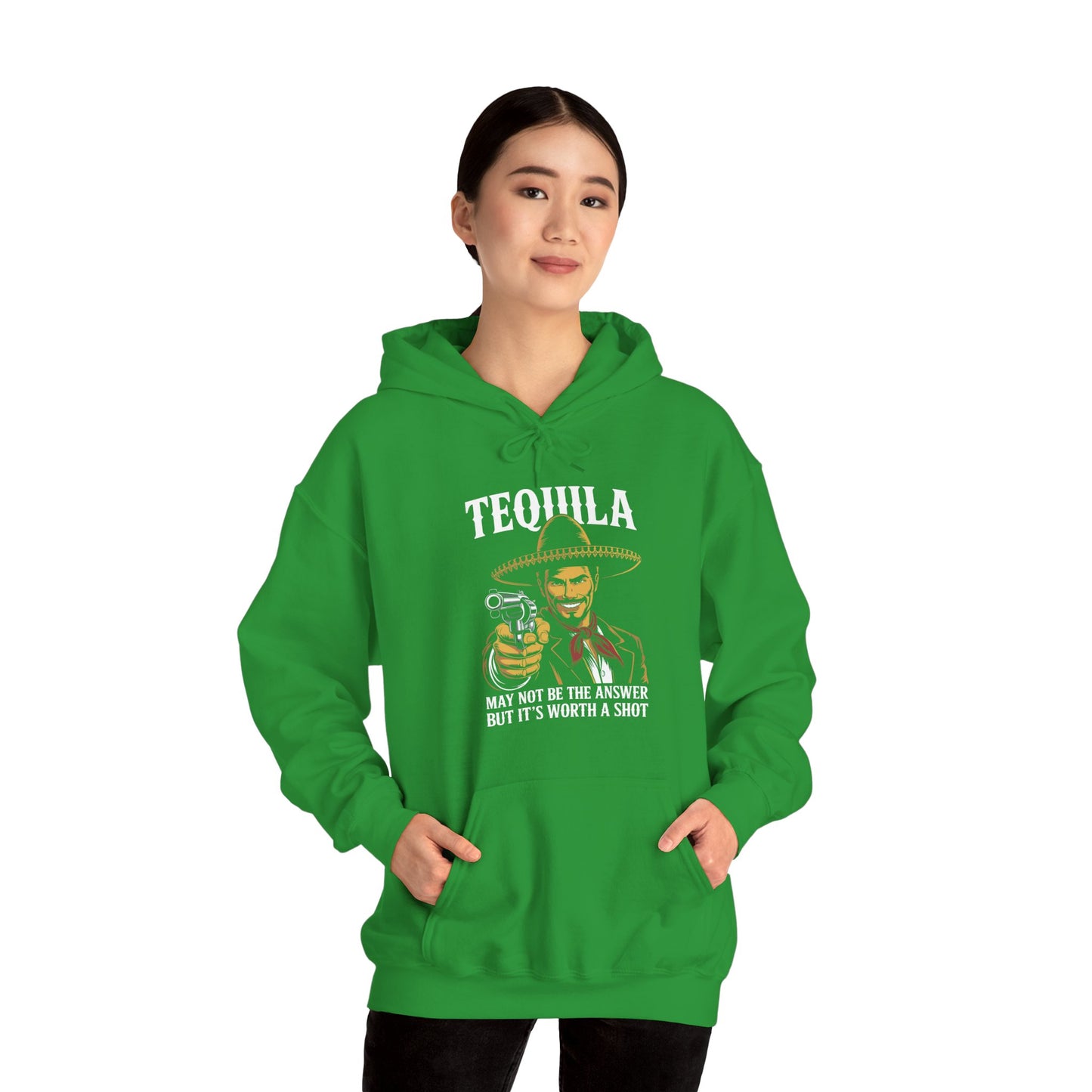 Tequila May Not Be The Answer But It's Worth A Shot Hoodie