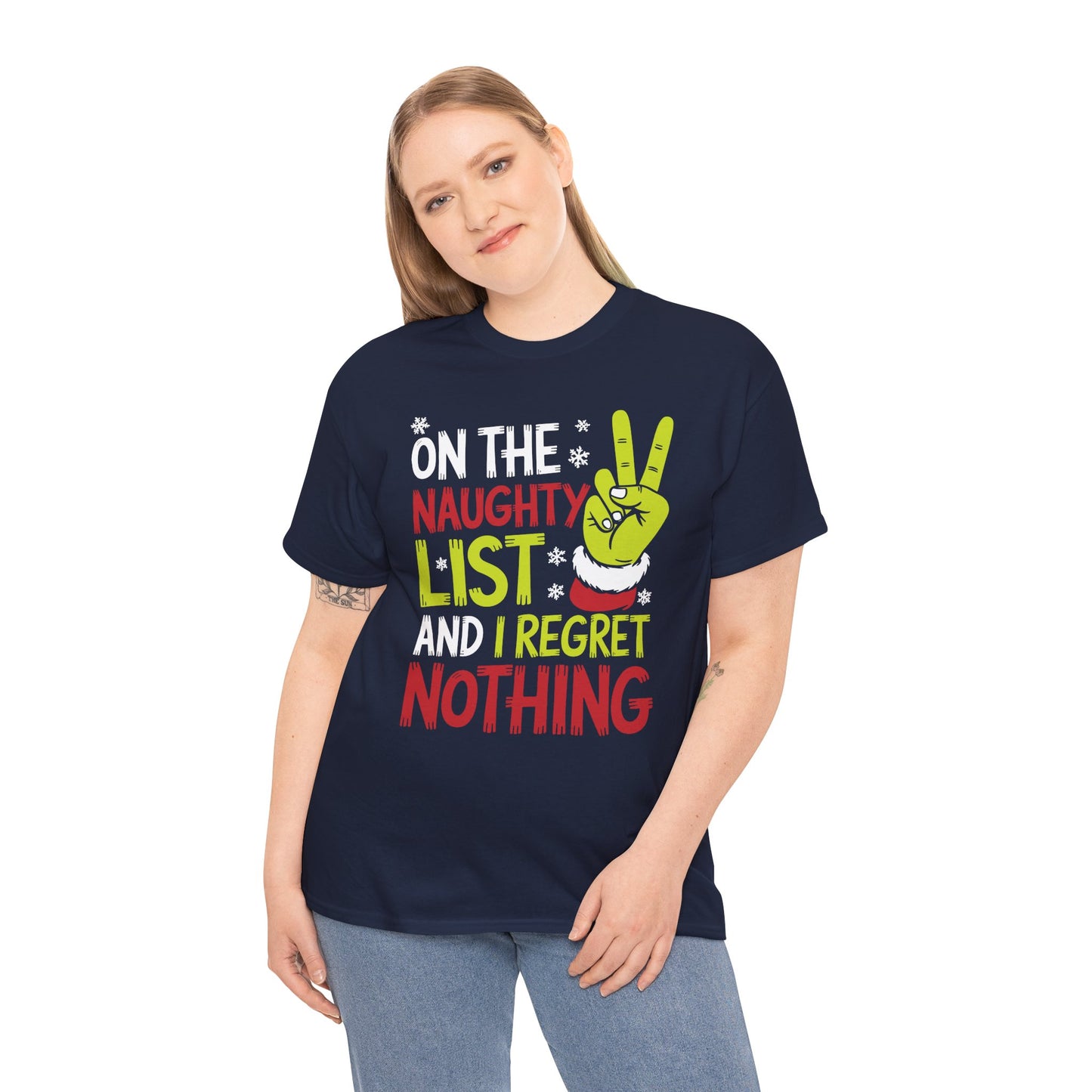 On The Naughty List And I Regret Nothing Funny Christmas Tee T-Shirt