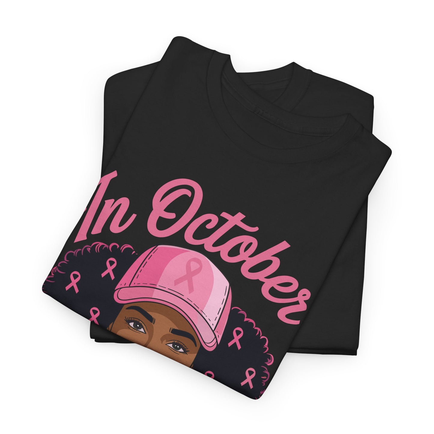 In October We Wear Pink Black Women Breast Cancer Awareness T-Shirt