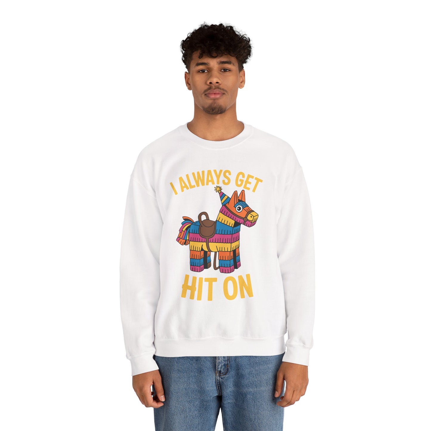 Mexican Pinata I Always Get Hit On Cinco De Mayo Sweatshirt Men Women