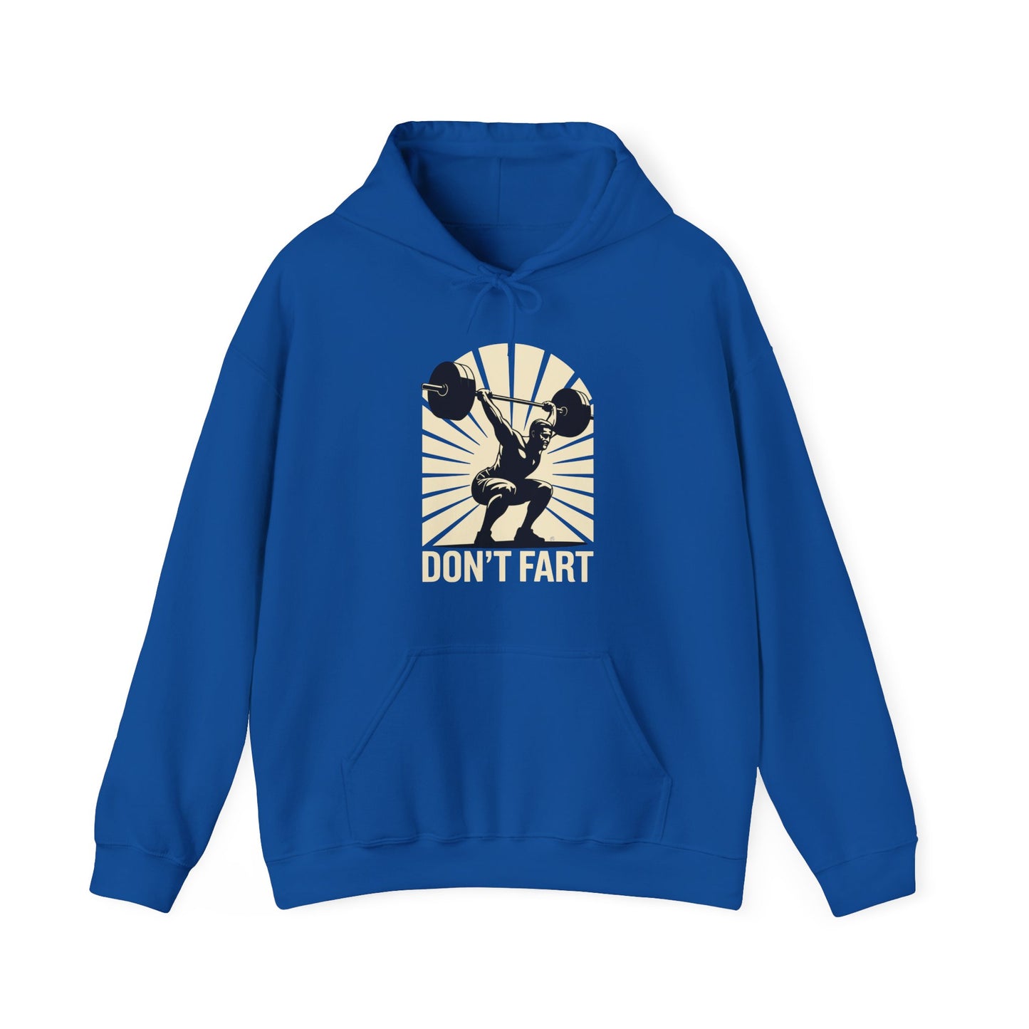 Don't Fart Fitness Gym Workout Weights Squat Humor Hoodie