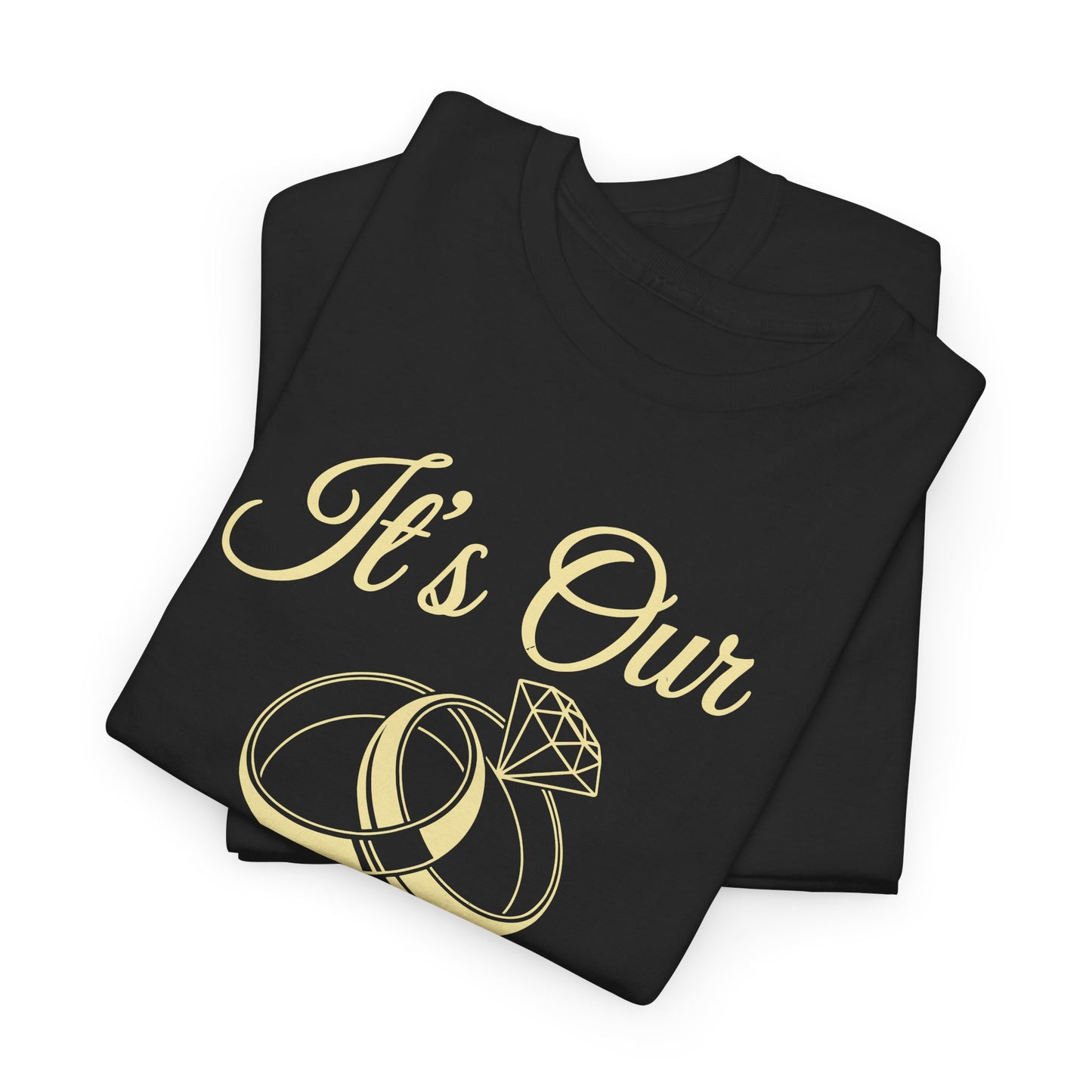 It's Our Anniversary Shirts for Married Couples Husband Wife T-Shirt