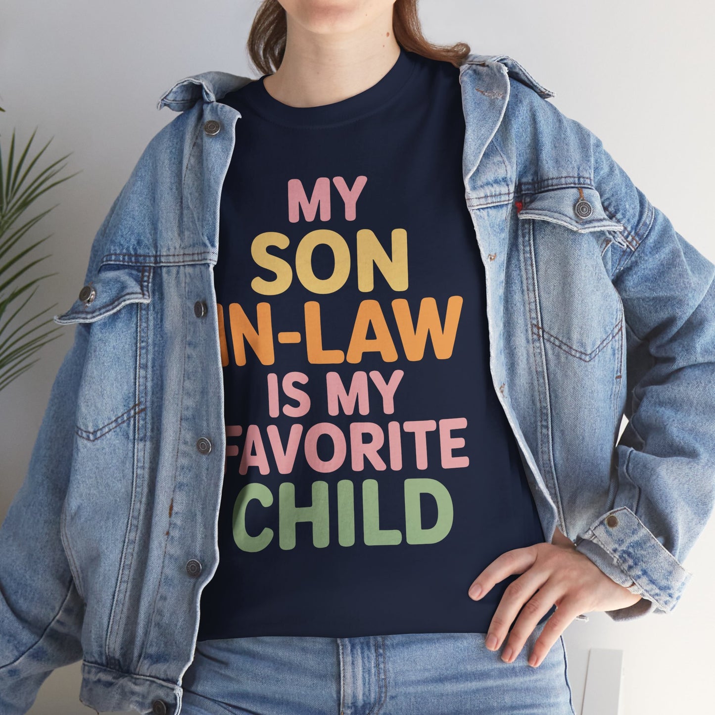 My Son In Law Is My Favorite Child Mothers Day Mother in Law T-Shirt
