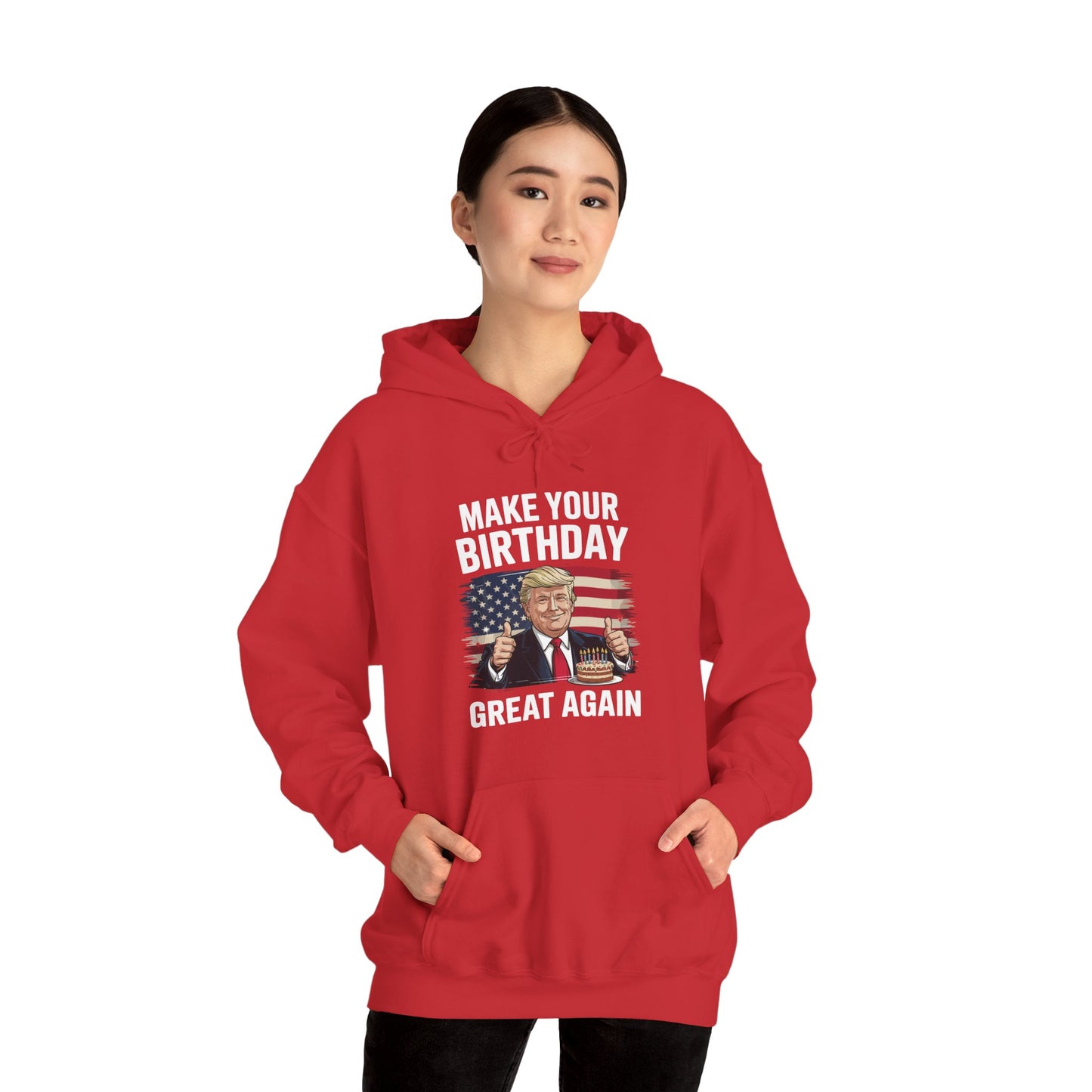 Make Your Birthday Great Again, Trump Fan Birthday Gift Hoodie