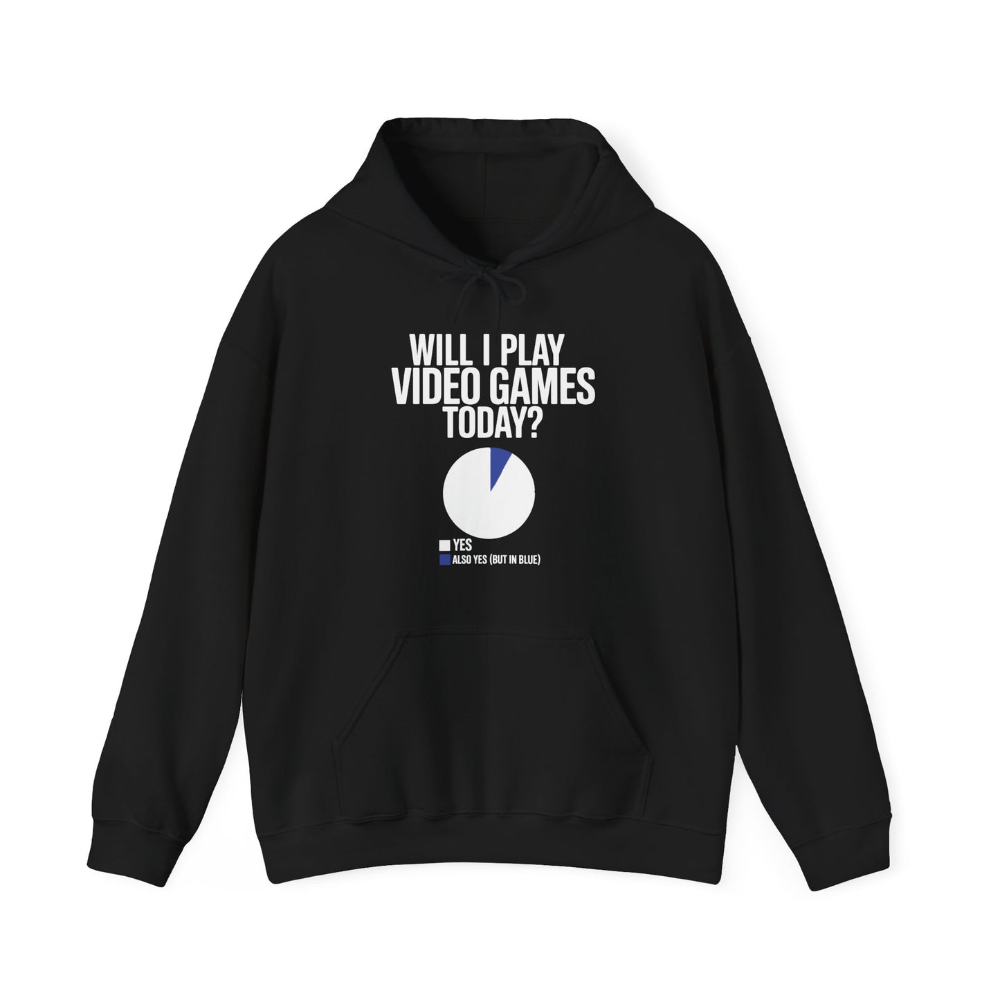 Funny Will I play Video Games today Gamer Gaming Hoodie