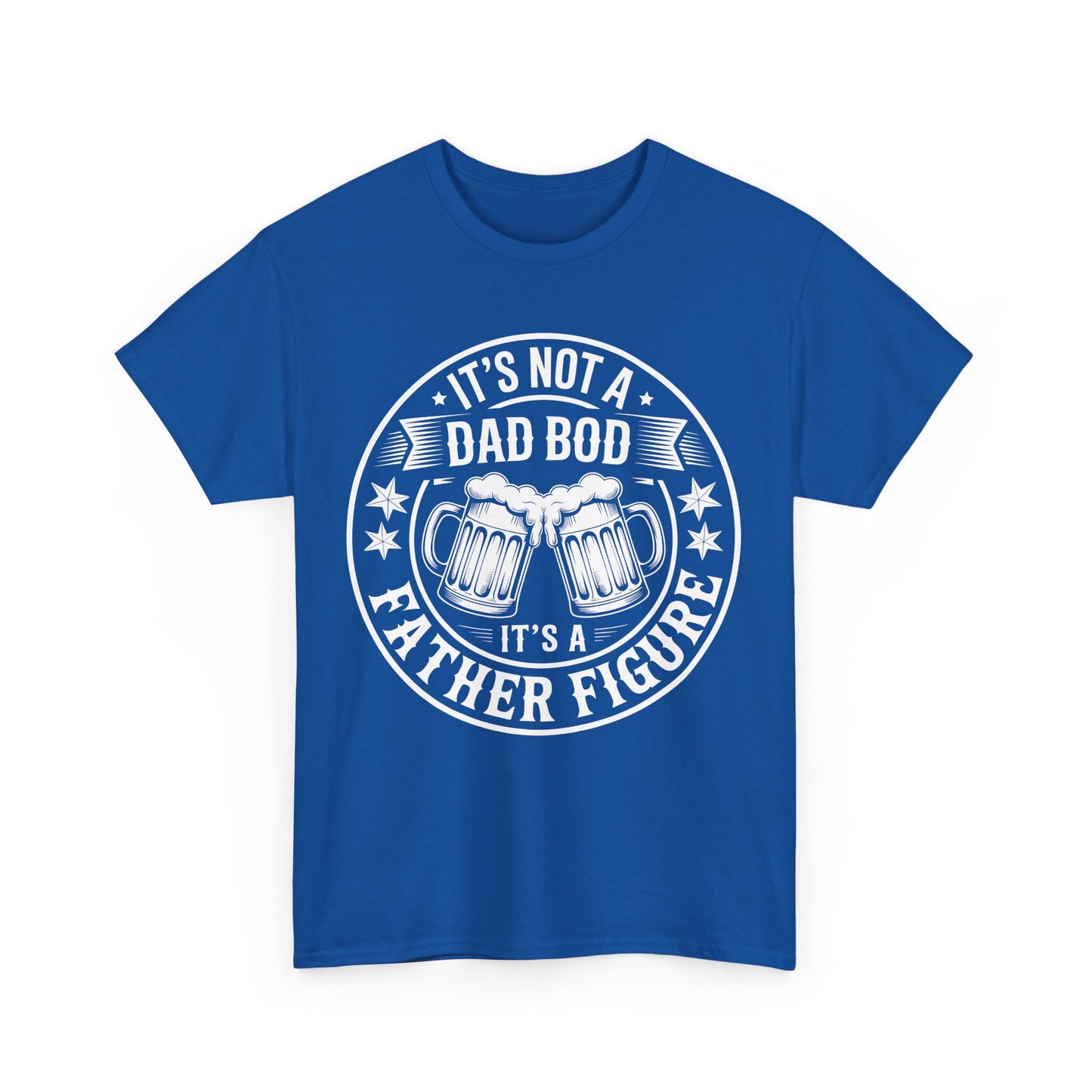 It's Not A Dad Bod It's A Father Figure Fathers Day Funny T-Shirt