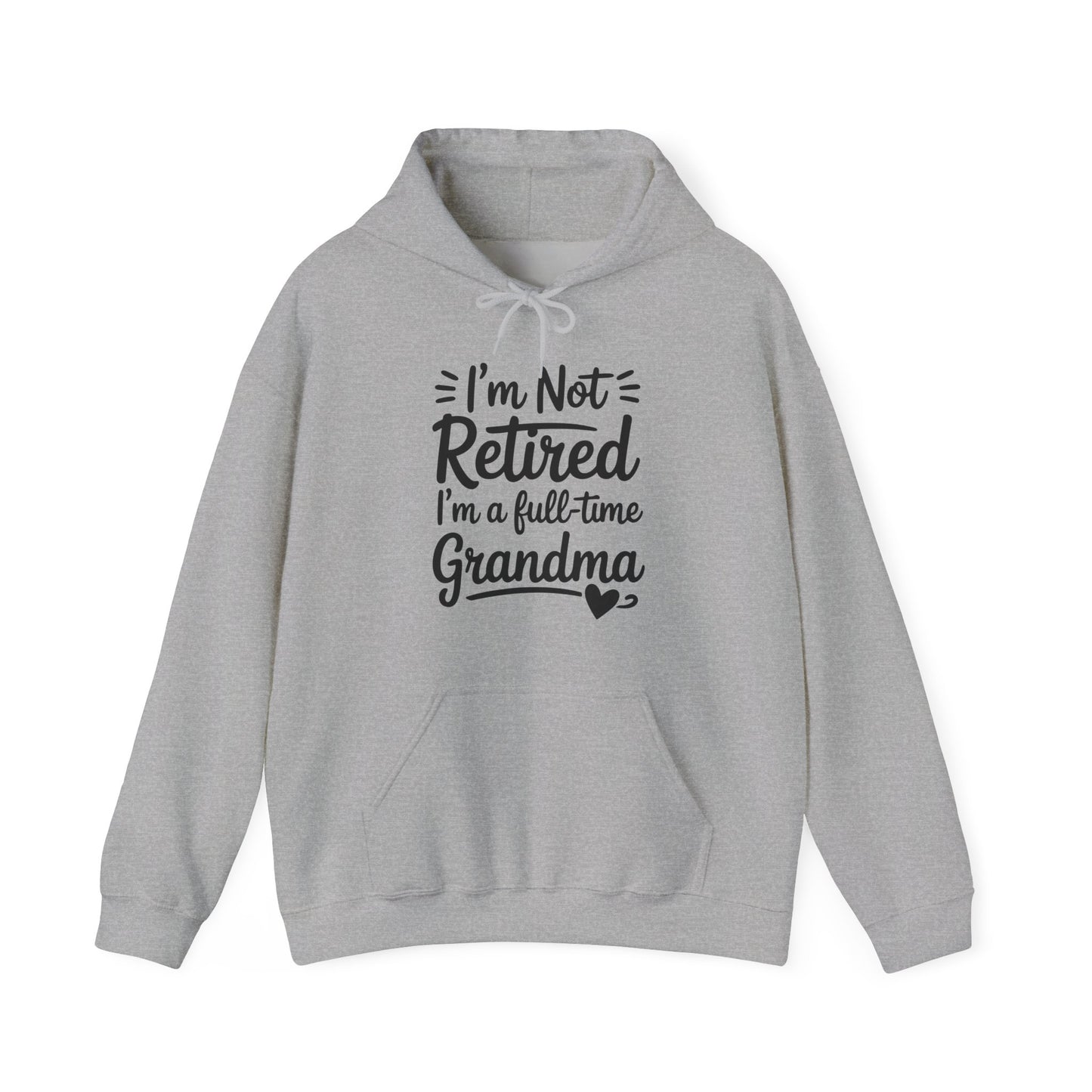 Fancy Grandma Mothers Day Birthday Christmas Gifts I'm Not Retired I'm A Full-Time Grandma Women's Hoodie