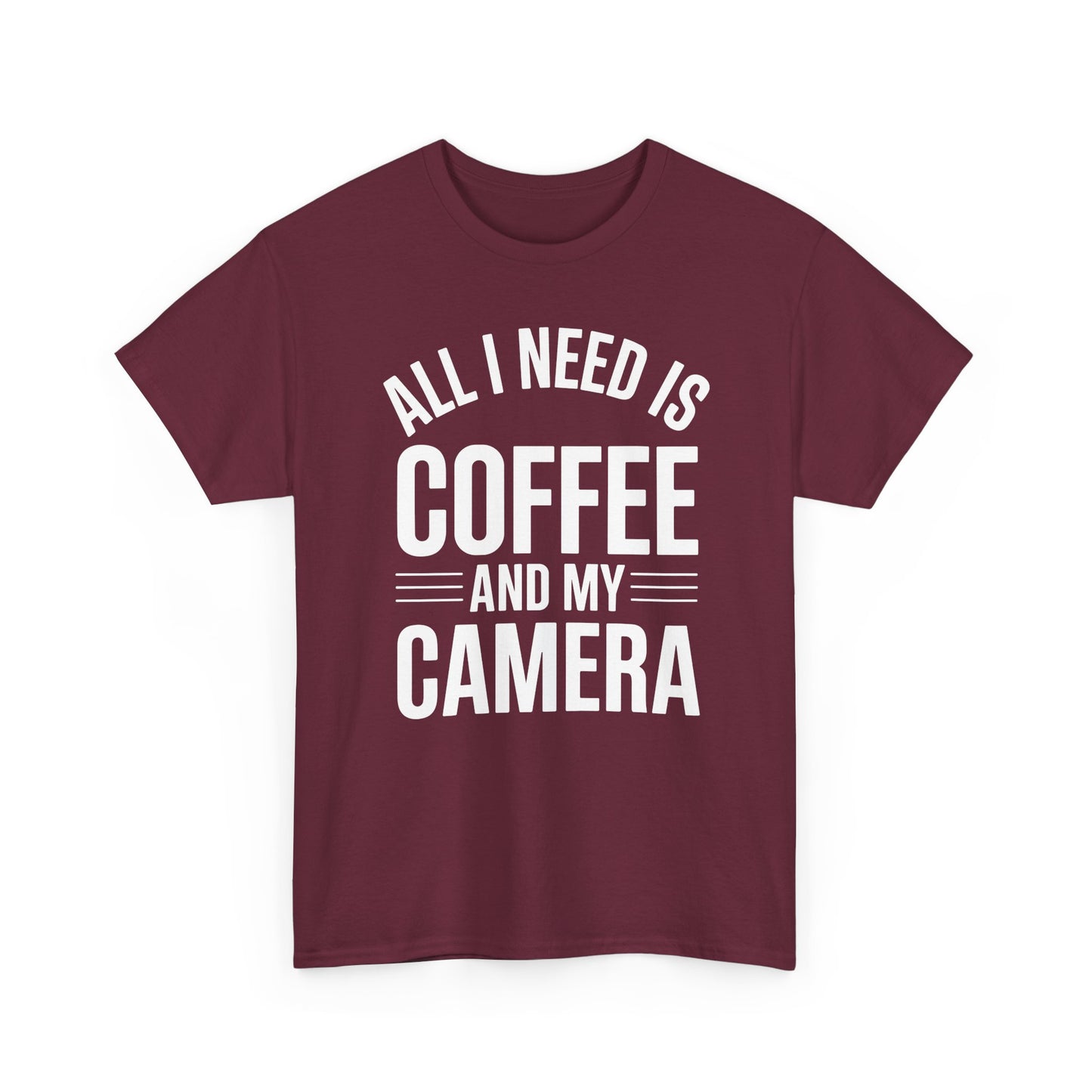 All I Need Is Coffee And My Camera Photography Gift T-Shirt