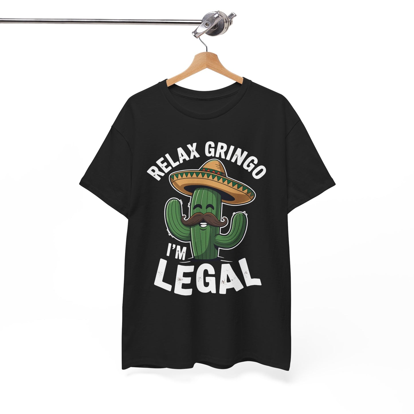 Funny Relax Gringo Im Legal Cinco De Mayo Mexican Immigrant T-Shirt