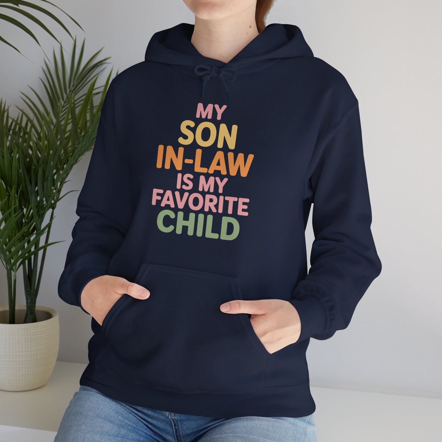 My Son In Law Is My Favorite Child Mothers Day Mother in Law Hoodie