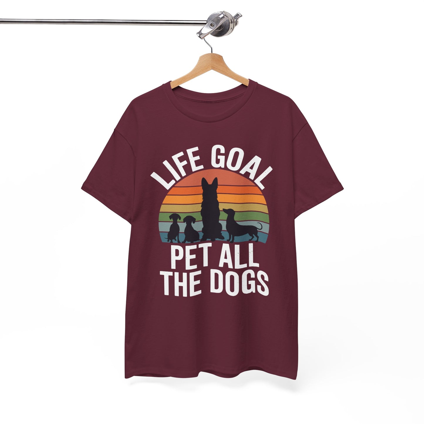Life Goal Pet All The Dogs Funny Dog T-Shirt