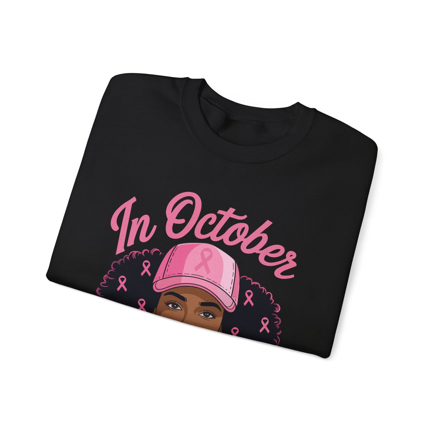 in October We Wear Pink Black Women Breast Cancer Awareness Sweatshirt