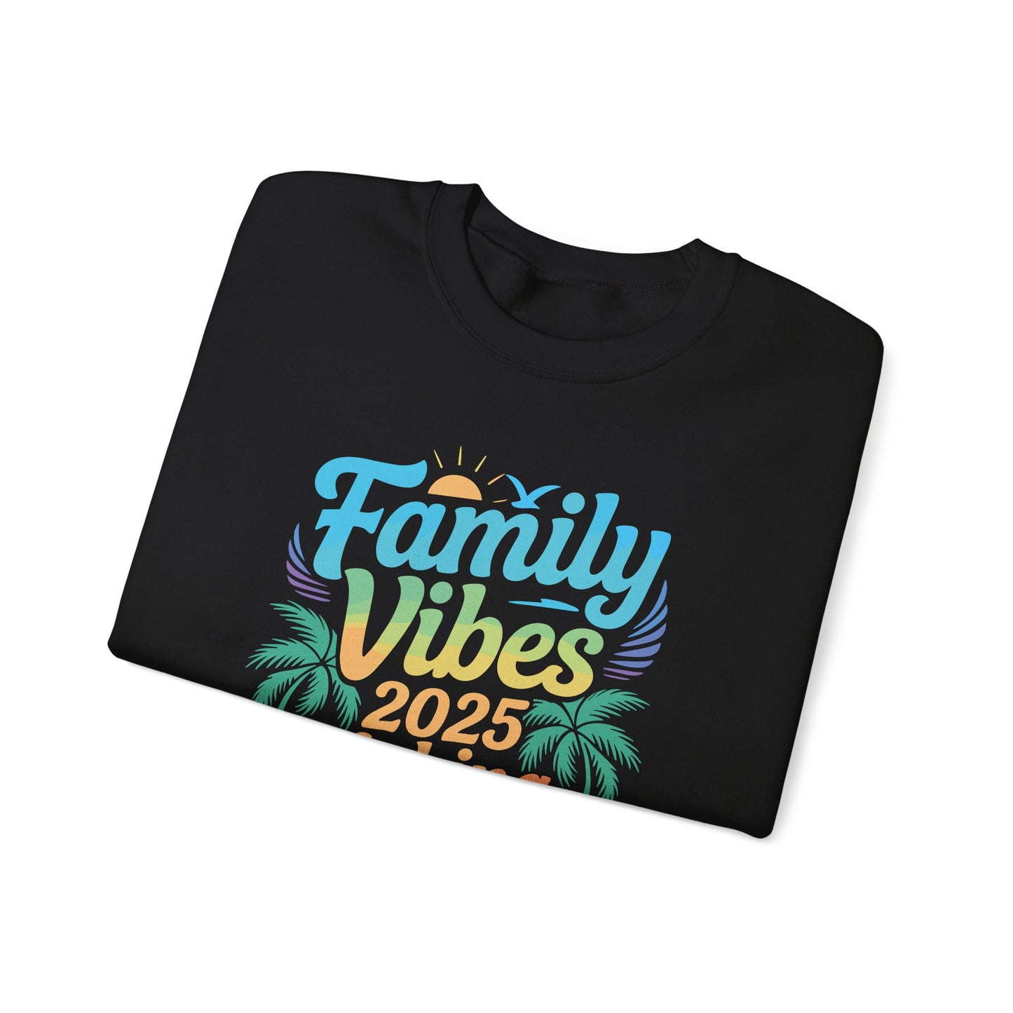 Family 2025 Vibes Family Reunion Vacation Making Memories Sweatshirt