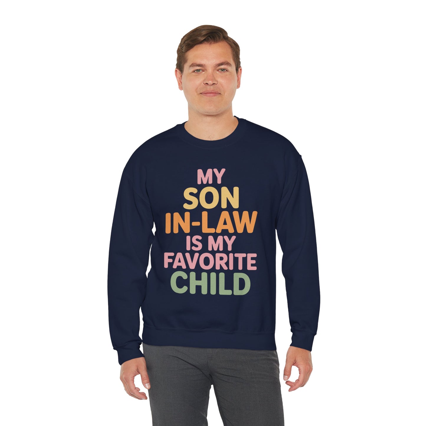 My Son In Law Is My Favorite Child Mothers Day Mother in Law Sweatshirt