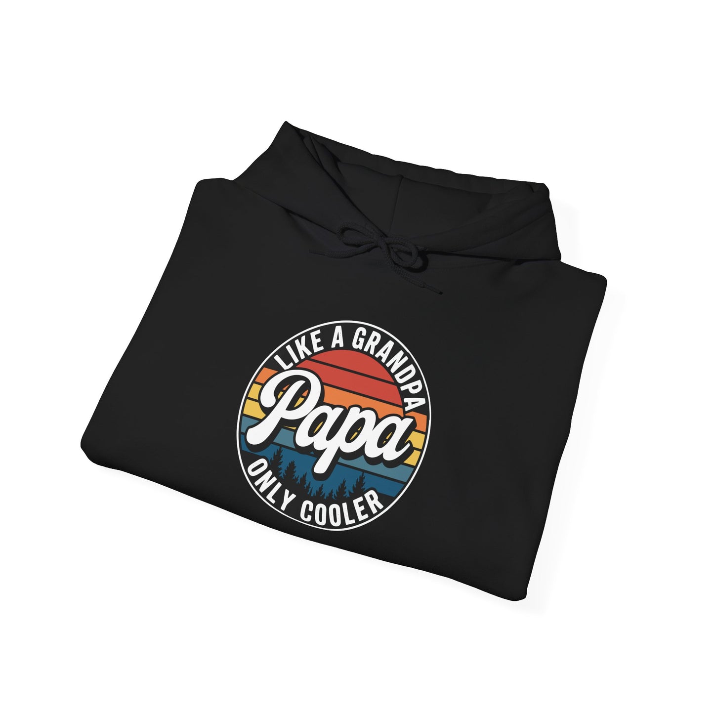 PAPA like a Grandpa ONLY COOLER Funny Dad Papa Definition Hoodie