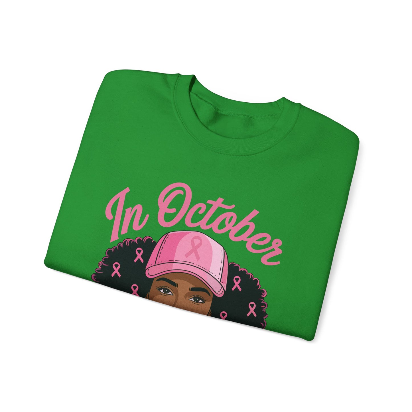 in October We Wear Pink Black Women Breast Cancer Awareness Sweatshirt