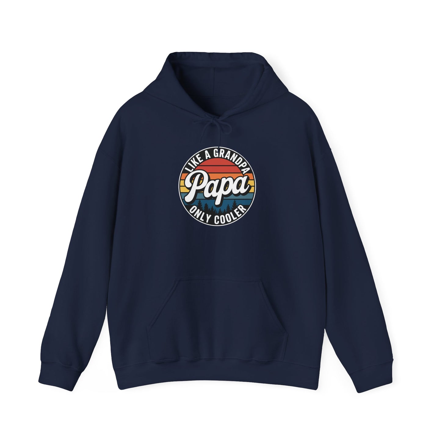 PAPA like a Grandpa ONLY COOLER Funny Dad Papa Definition Hoodie