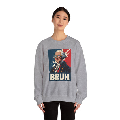 4th Of July 2025 George Washington Bruh. Meme Patriotic Sweatshirt
