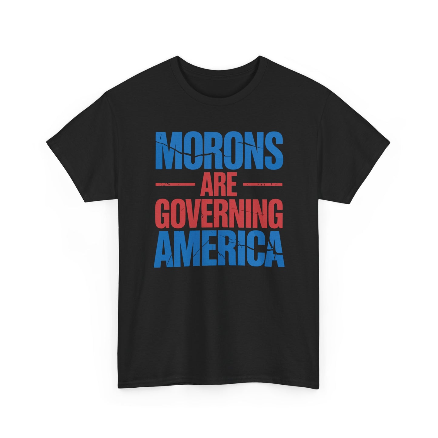 Morons Are Governing America Trump 2025 T-Shirt