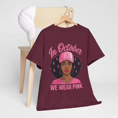In October We Wear Pink Black Women Breast Cancer Awareness T-Shirt
