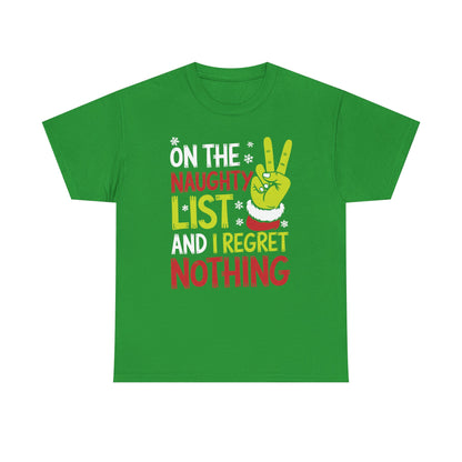 On The Naughty List And I Regret Nothing Funny Christmas Tee T-Shirt