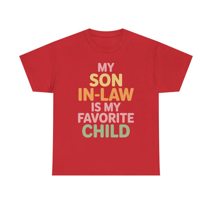 My Son In Law Is My Favorite Child Mothers Day Mother in Law T-Shirt